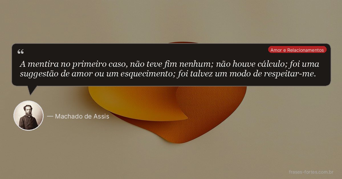 Frase de Machado de Assis