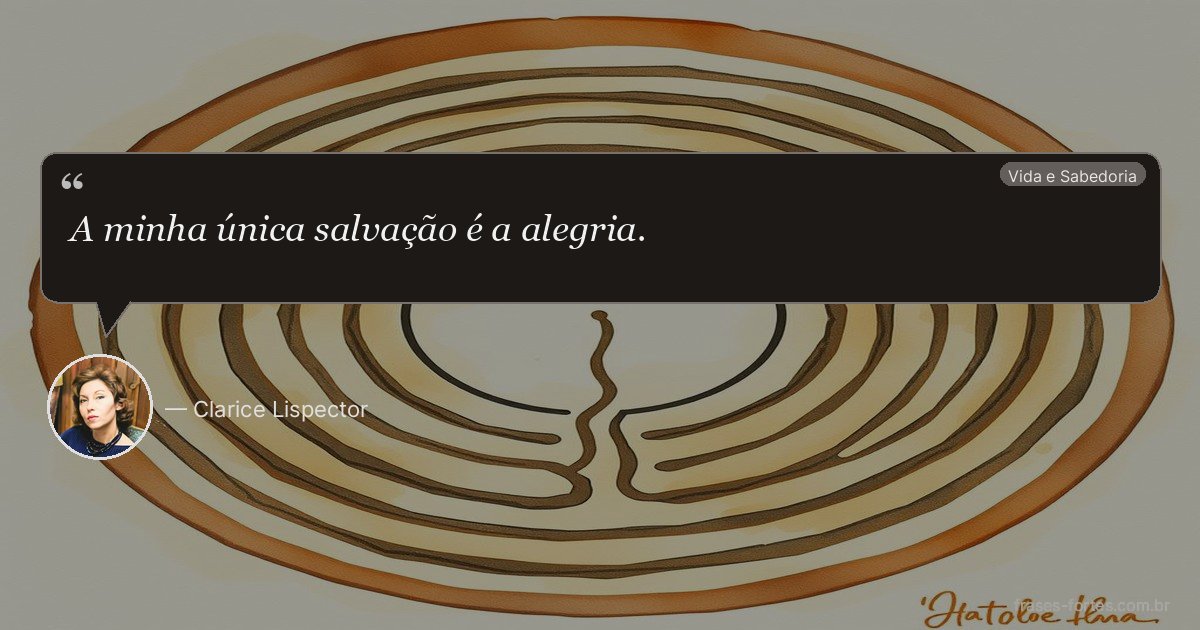 Frase de Clarice Lispector