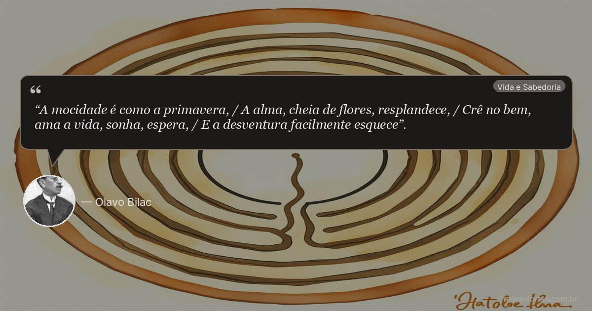 Frase de Olavo Bilac