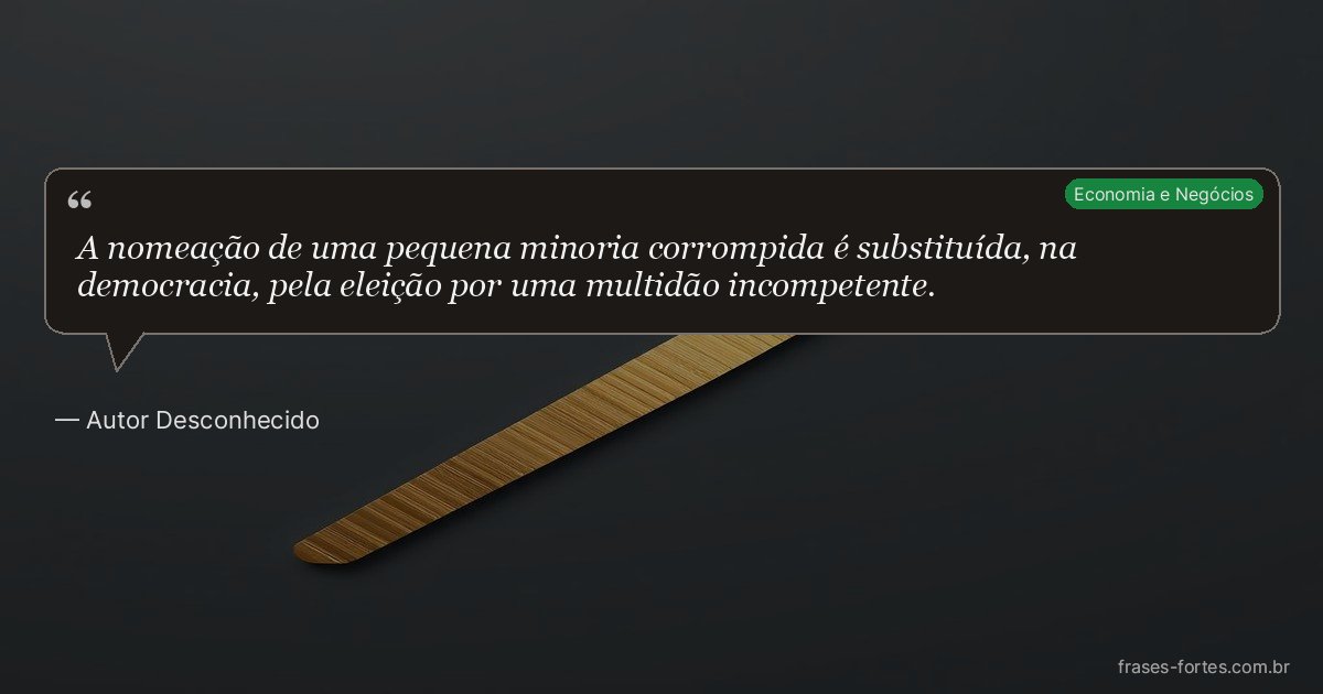 Frase de Autor Desconhecido