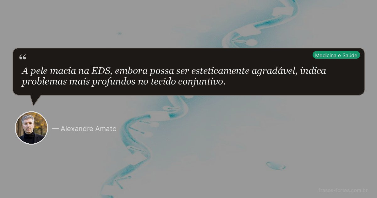 Frase de Alexandre Amato