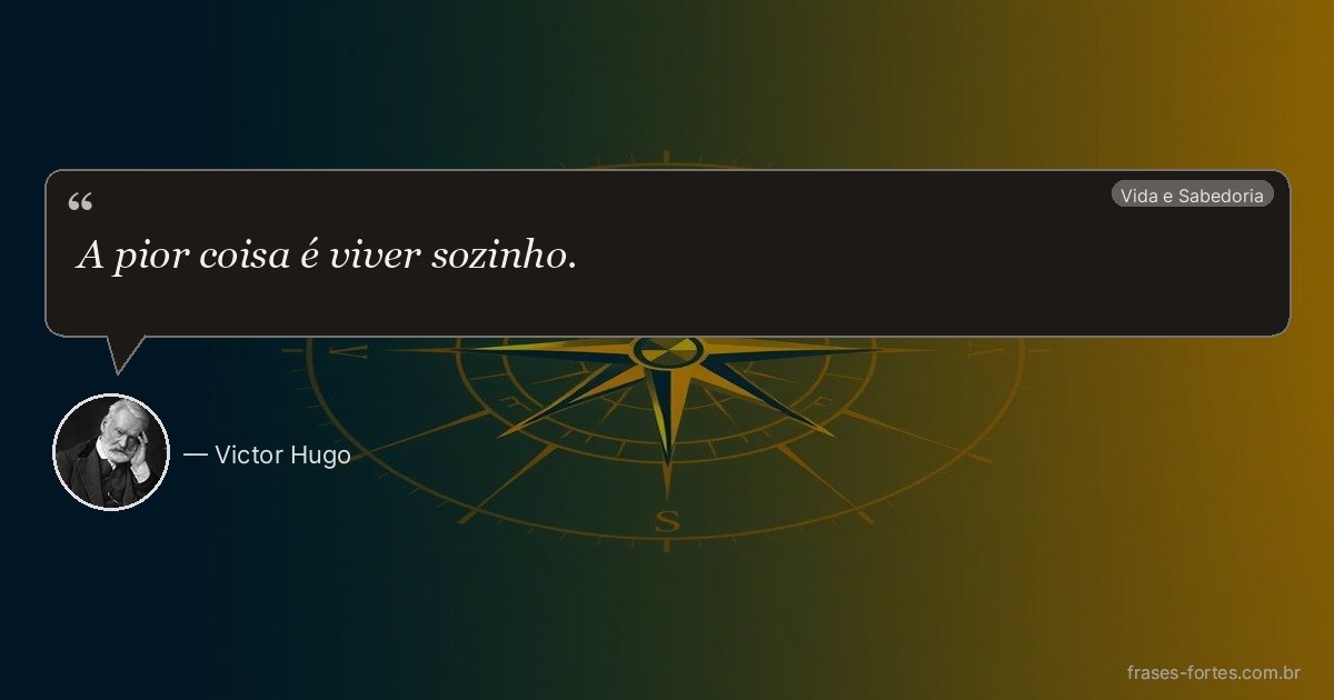 Frase de Victor Hugo