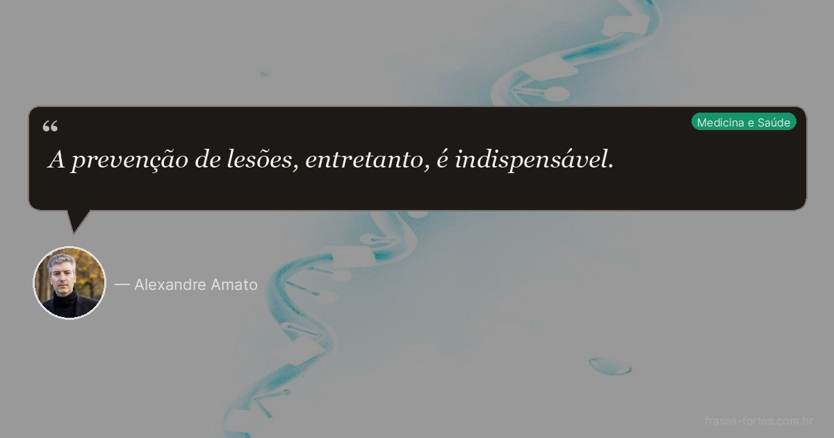 Frase de Alexandre Amato