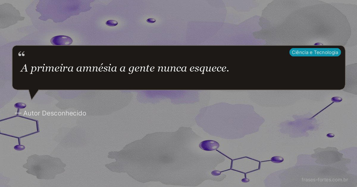 Frase de Autor Desconhecido