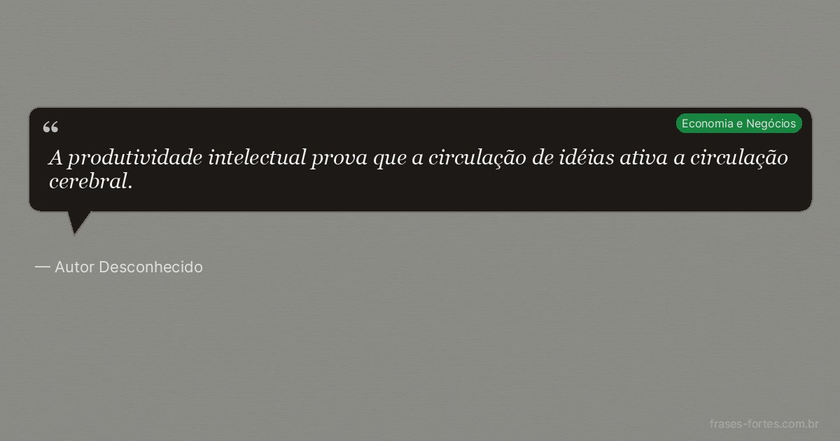 Frase de Autor Desconhecido