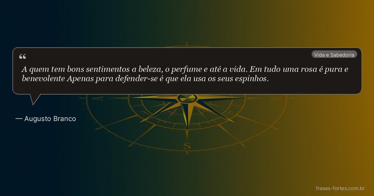 Frase de Augusto Branco