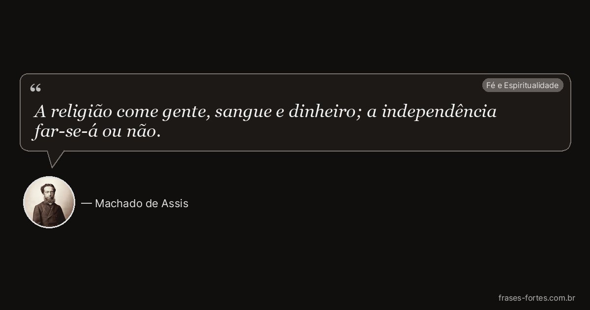 Frase de Machado de Assis