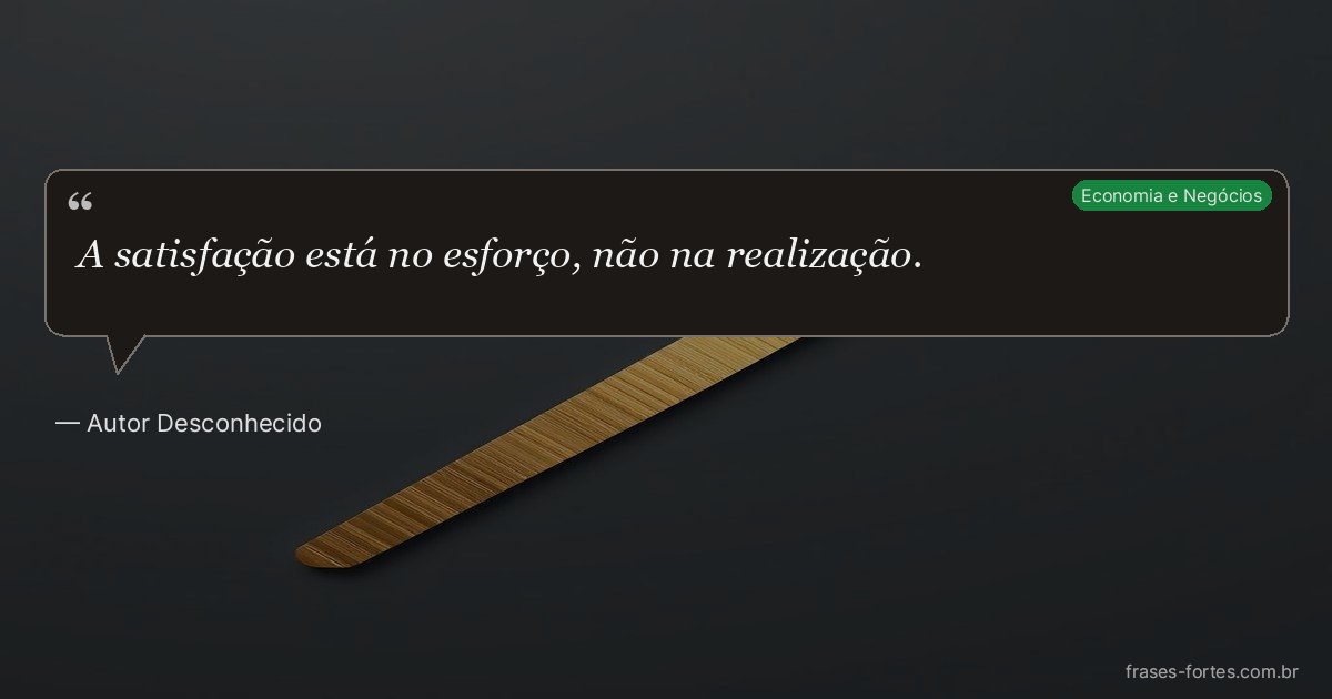 Frase de Autor Desconhecido