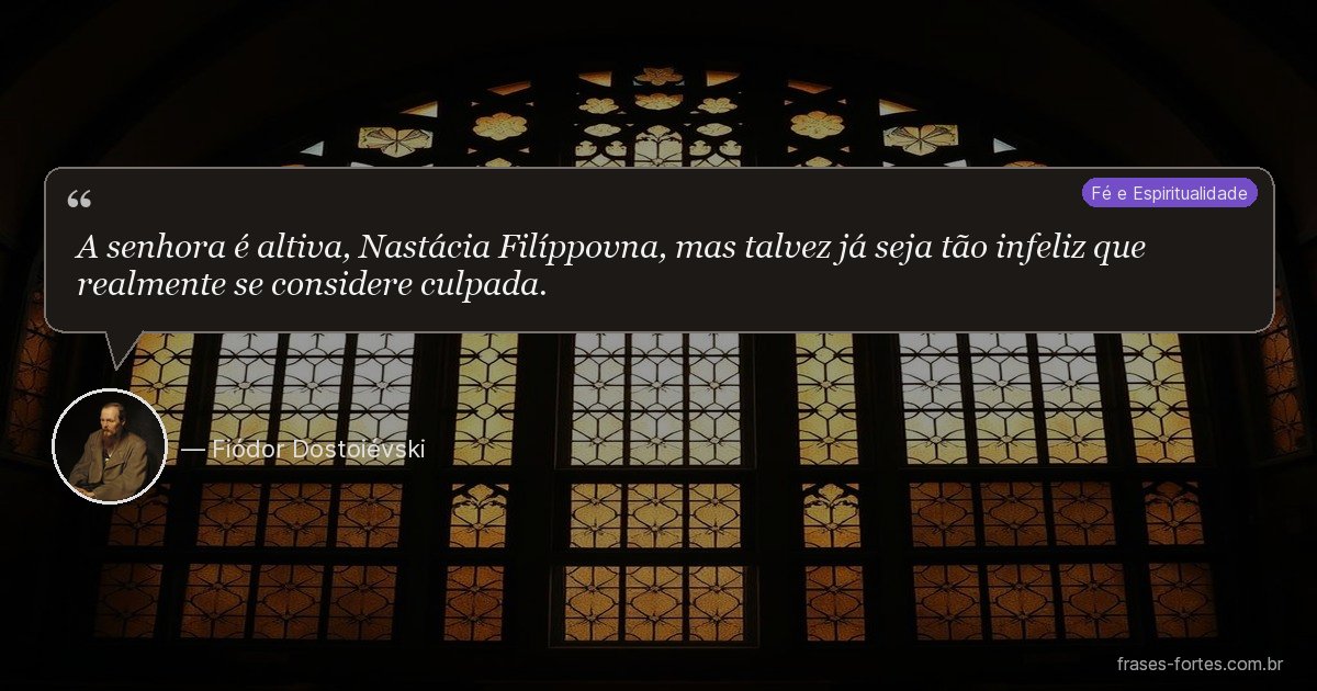 Frase de Fiódor Dostoiévski