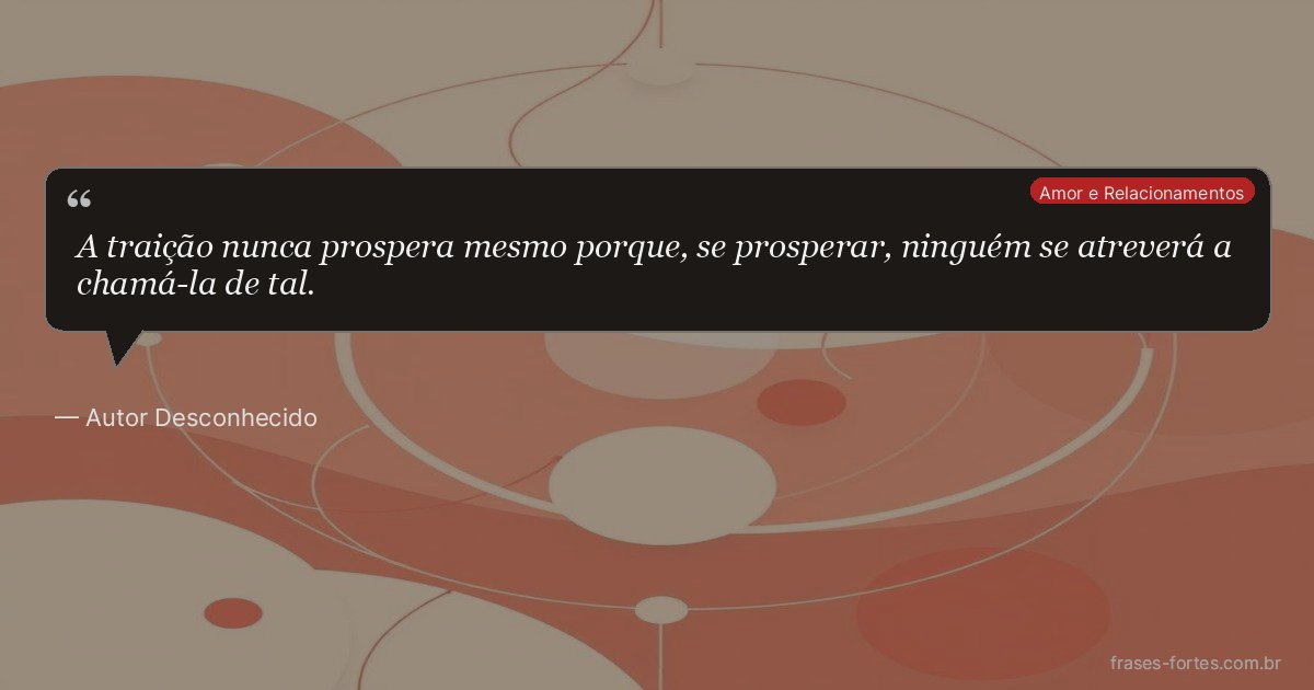 Frase de Autor Desconhecido