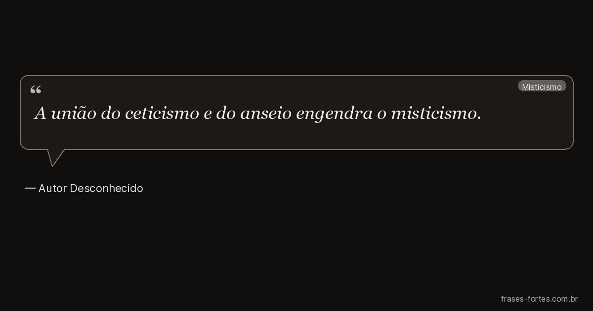 Frase de Autor Desconhecido