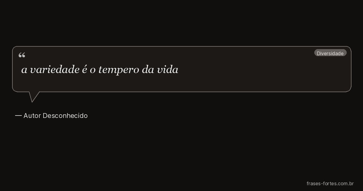 Frase de Autor Desconhecido