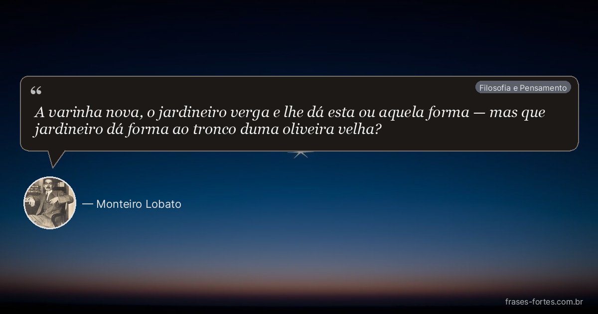 Frase de Monteiro Lobato