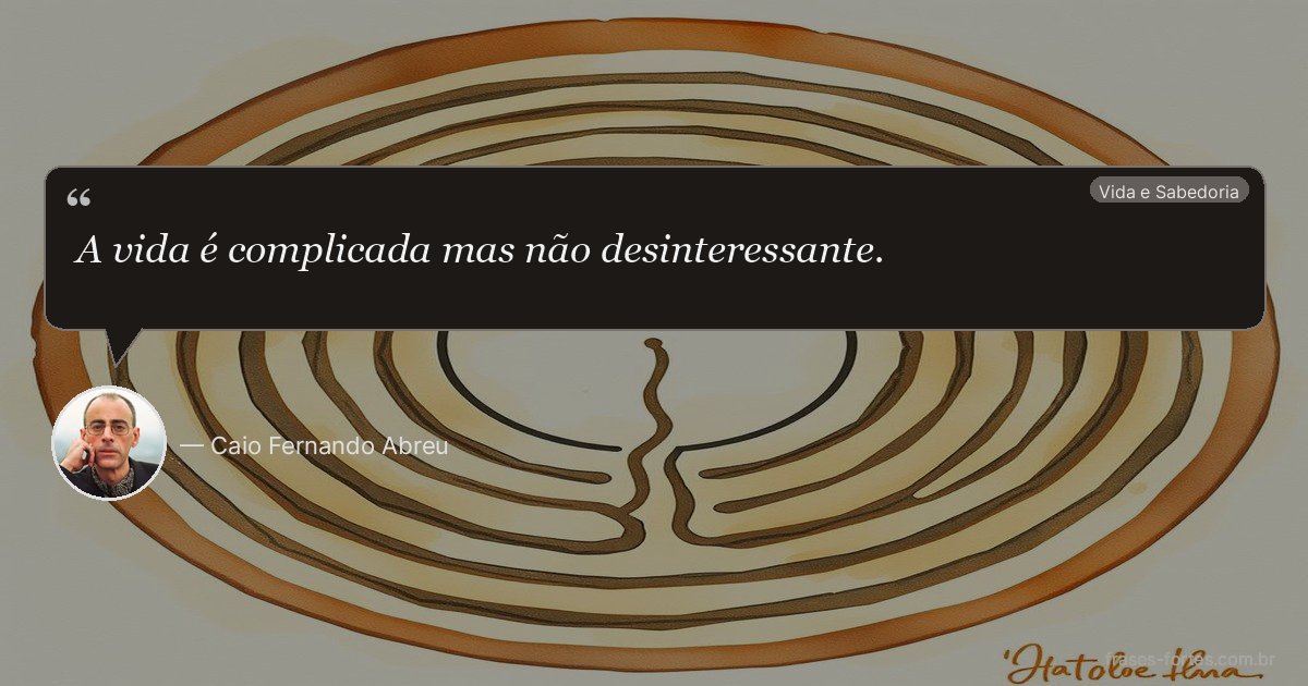 Frase de Caio Fernando Abreu
