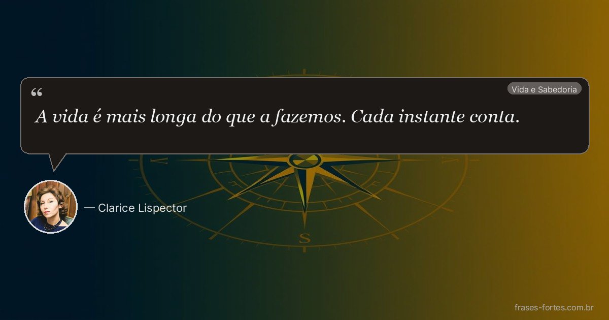 Frase de Clarice Lispector