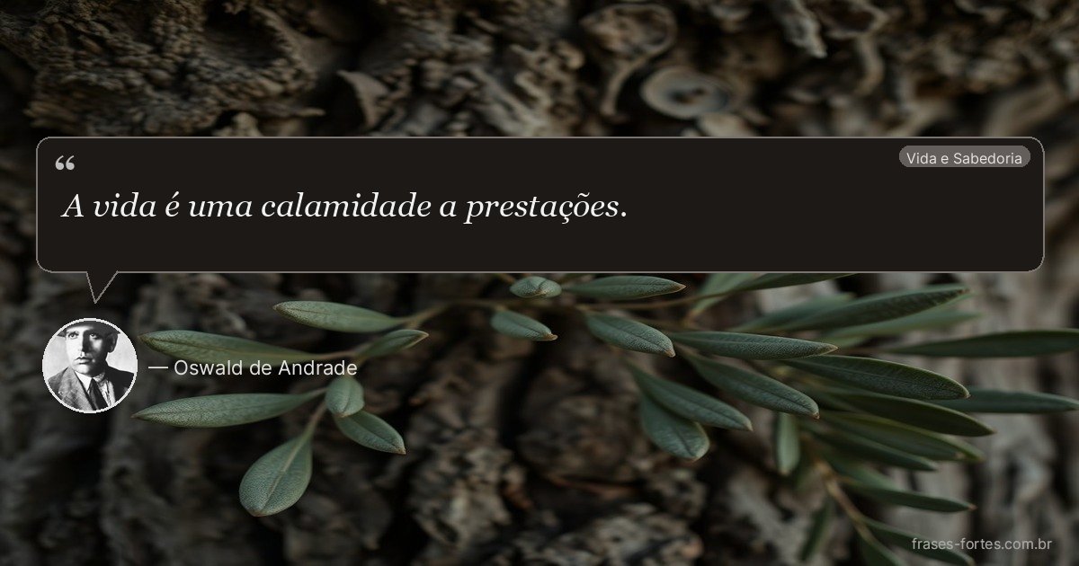 Frase de Oswald de Andrade