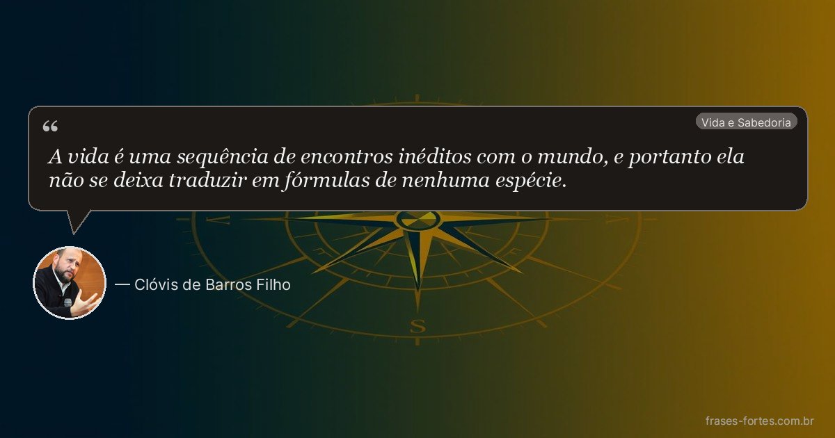 Frase de Clóvis de Barros Filho