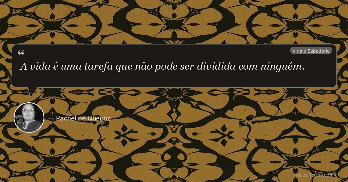 Frase de Rachel de Queiroz