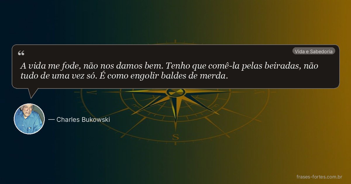 Frase de Charles Bukowski