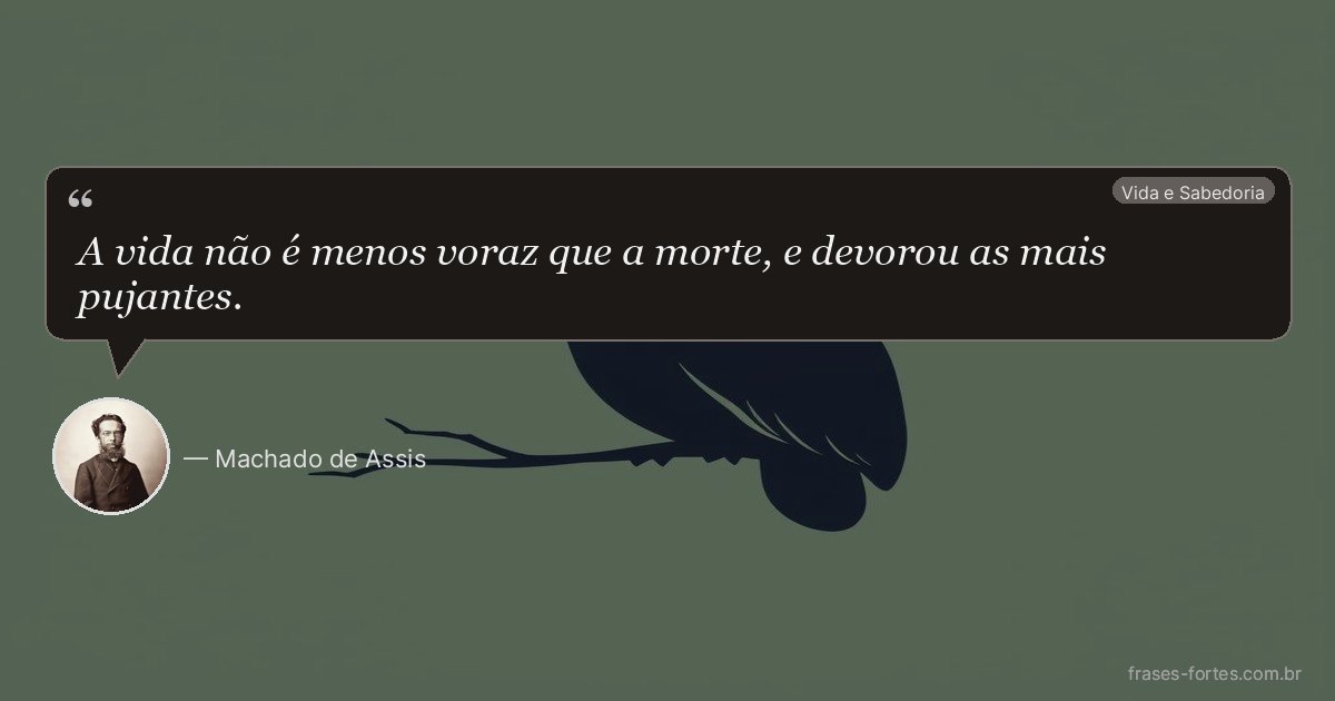 Frase de Machado de Assis
