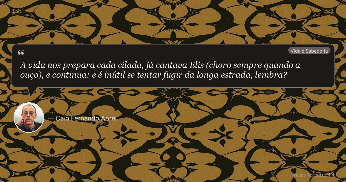 Frase de Caio Fernando Abreu