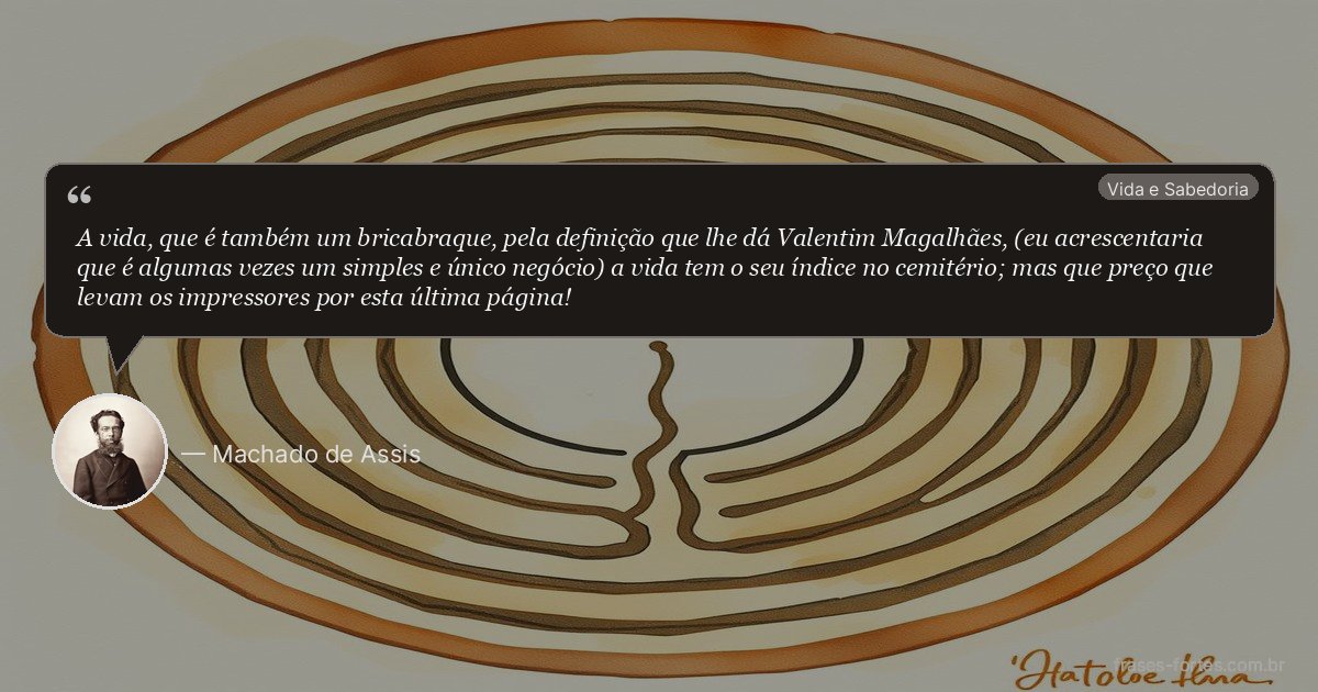 Frase de Machado de Assis