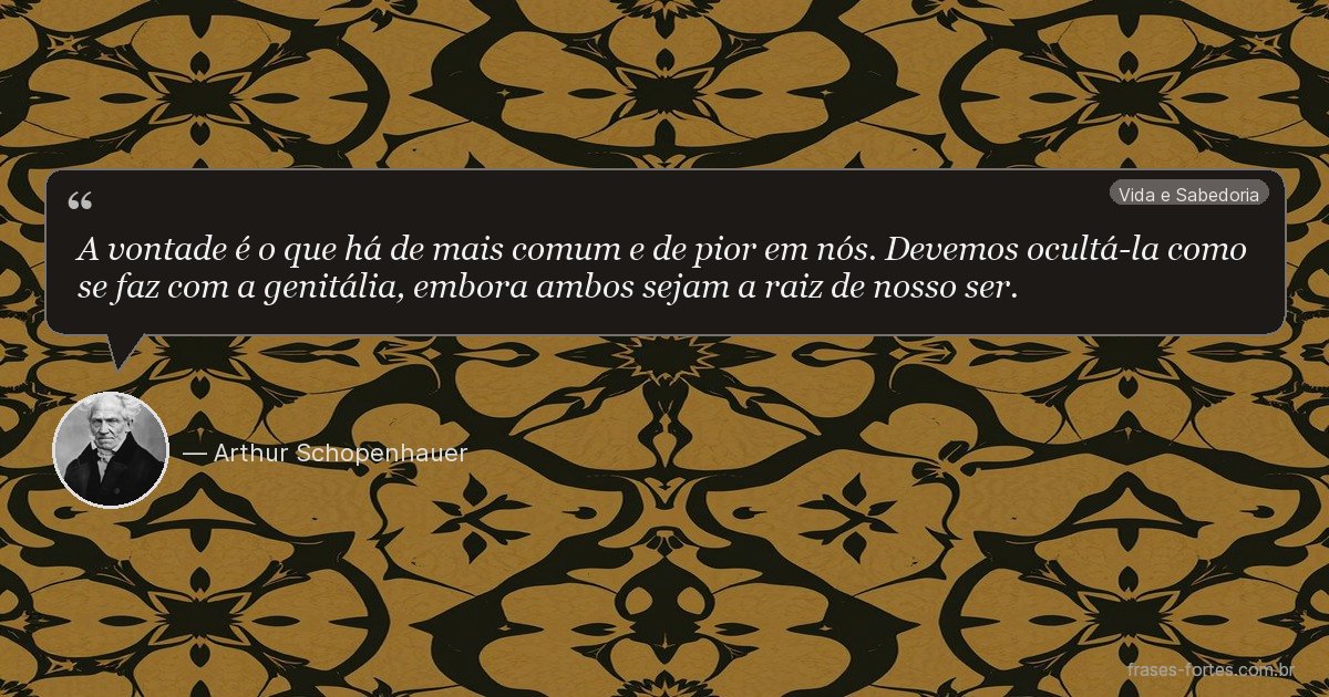 Frase de Arthur Schopenhauer