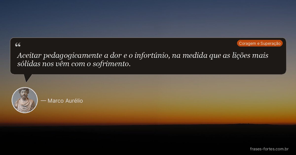 Frase de Marco Aurélio