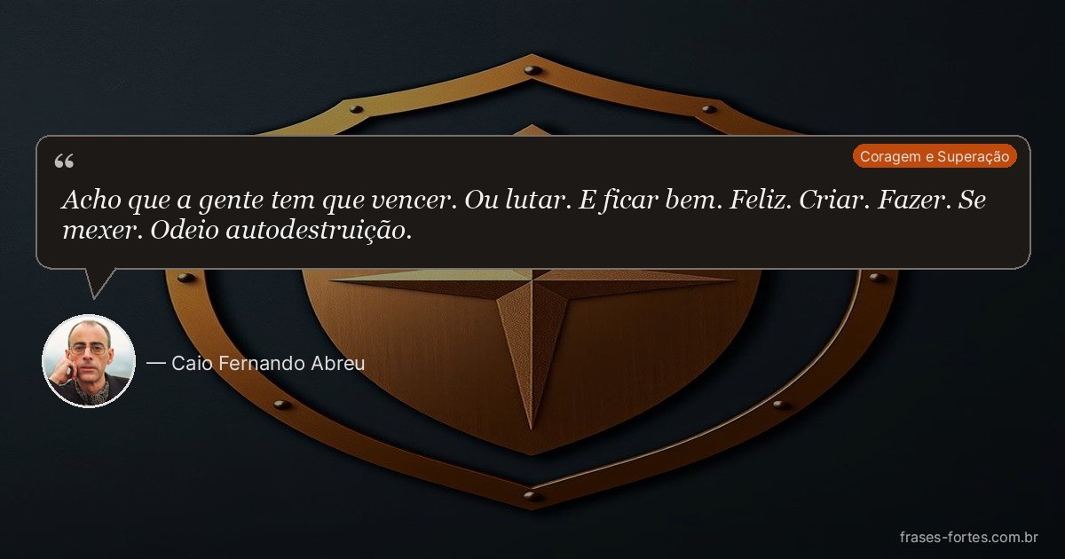 Frase de Caio Fernando Abreu