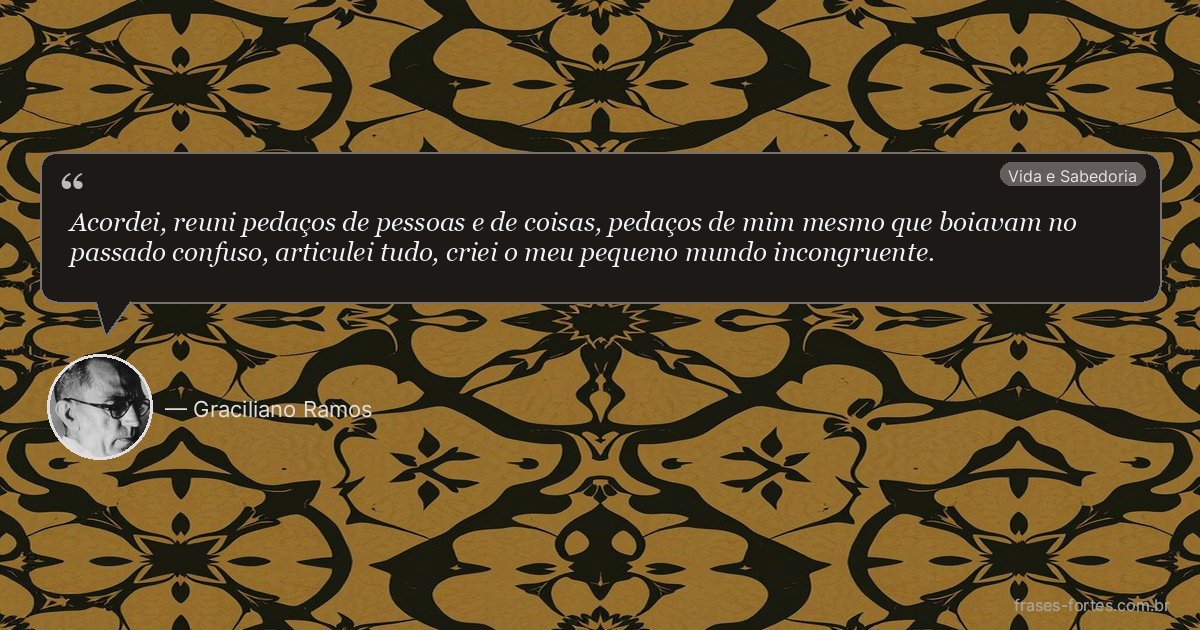 Frase de Graciliano Ramos