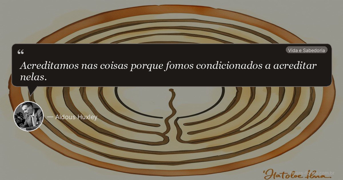 Frase de Aldous Huxley