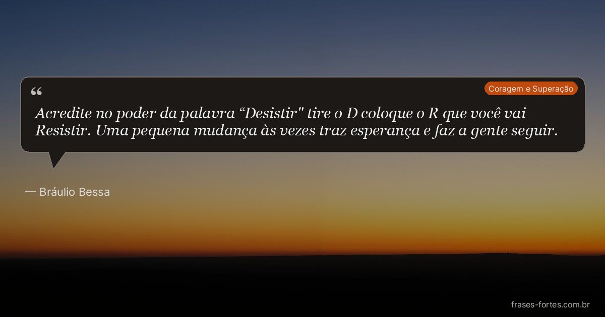 Frase de Bráulio Bessa