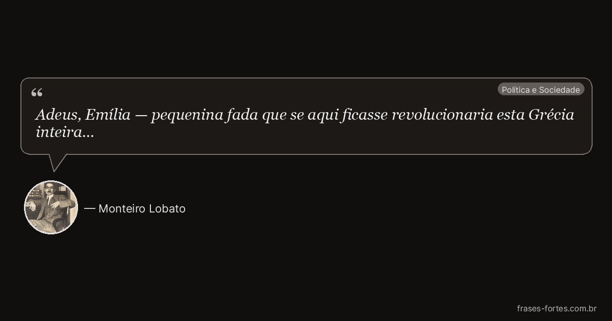 Frase de Monteiro Lobato
