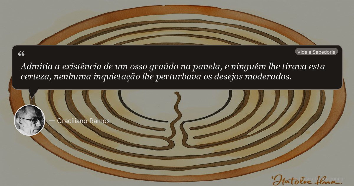 Frase de Graciliano Ramos