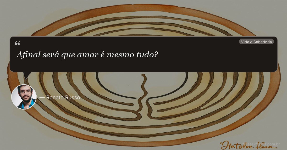 Frase de Renato Russo