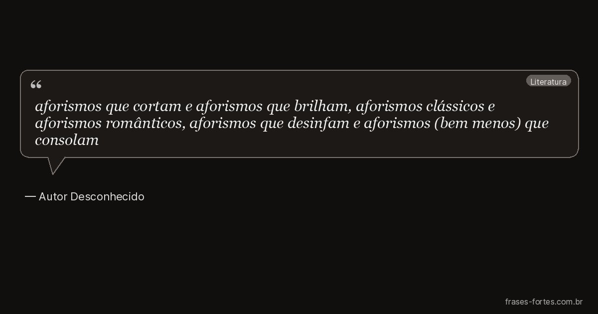 Frase de Autor Desconhecido