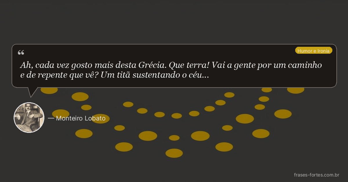 Frase de Monteiro Lobato