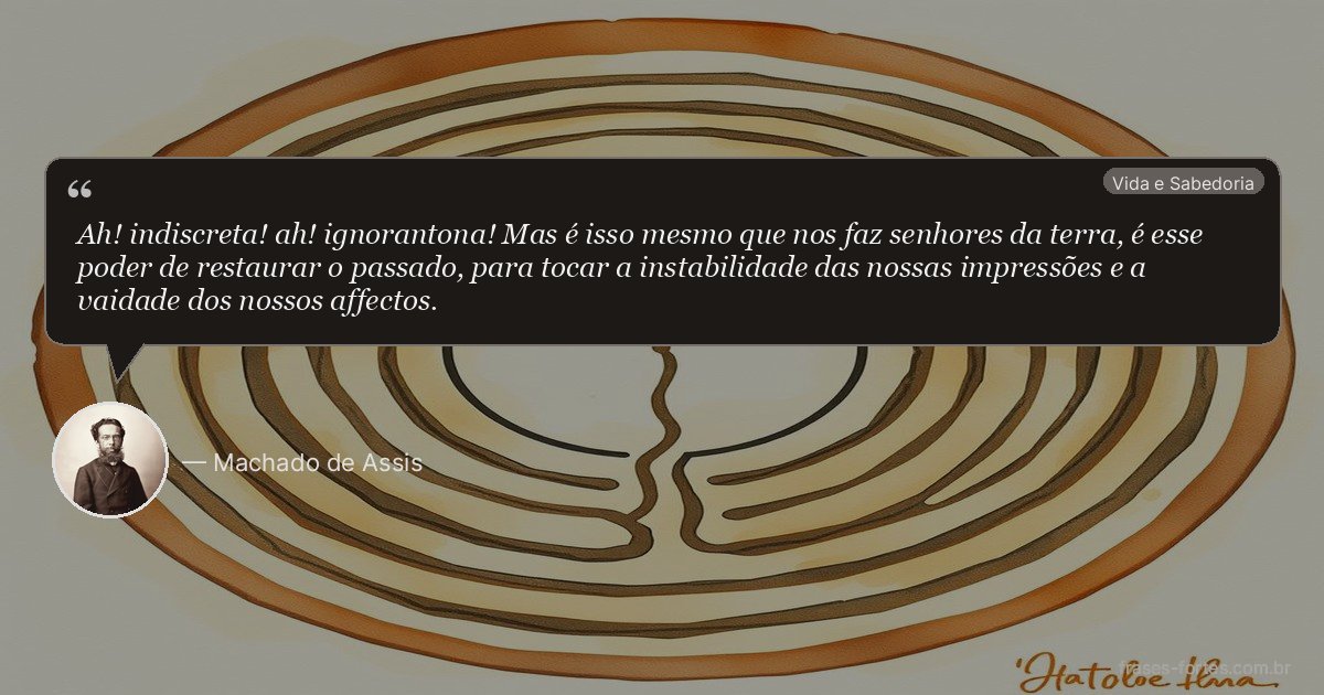 Frase de Machado de Assis