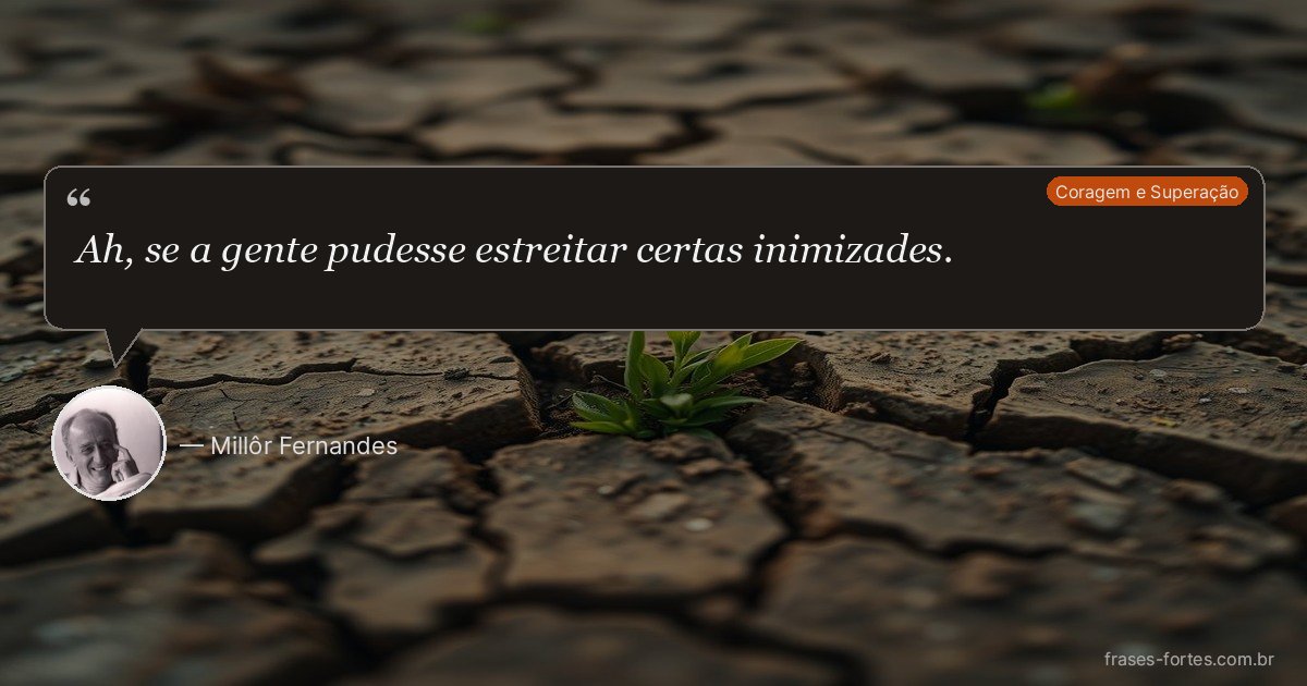 Frase de Millôr Fernandes