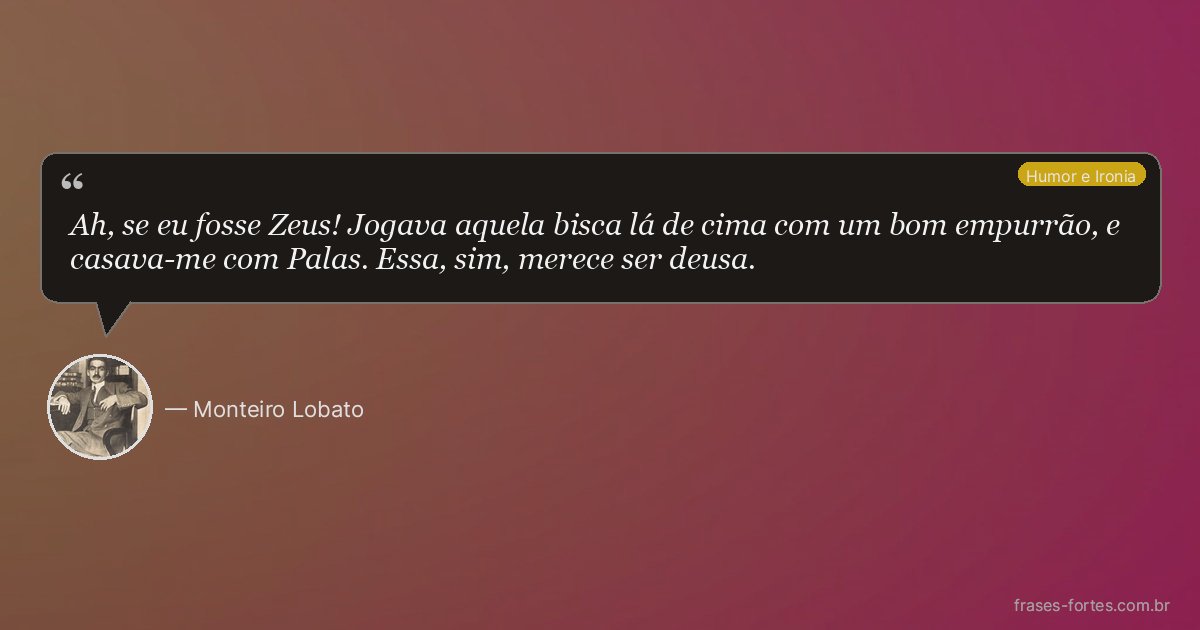 Frase de Monteiro Lobato