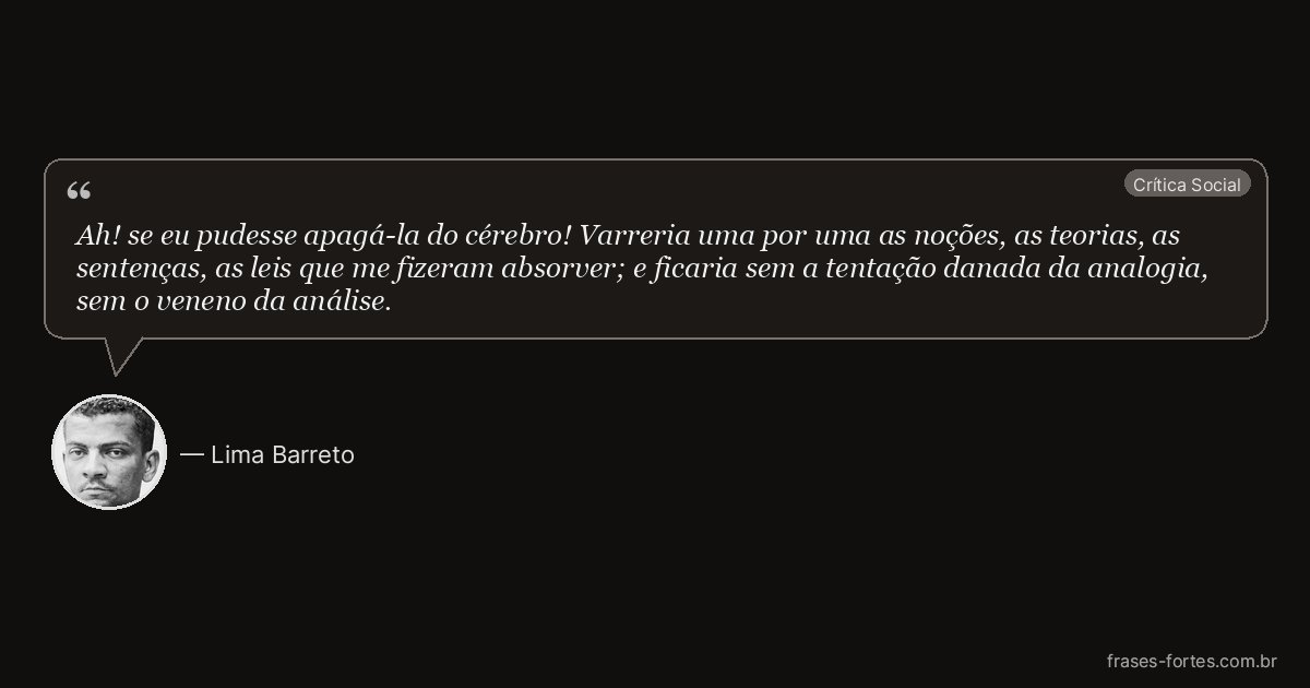 Frase de Lima Barreto
