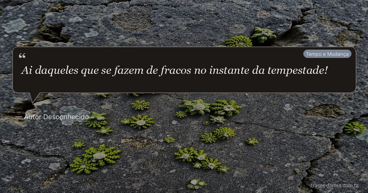 Frase de Autor Desconhecido