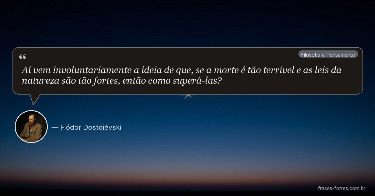 Frase de Fiódor Dostoiévski