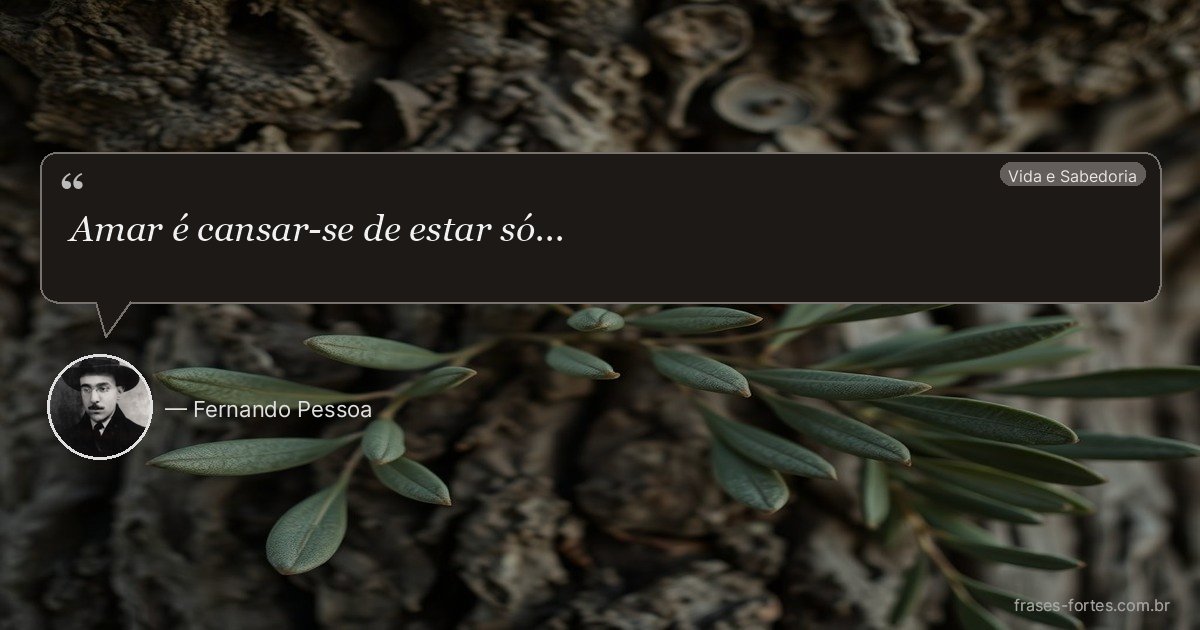 Frase de Fernando Pessoa