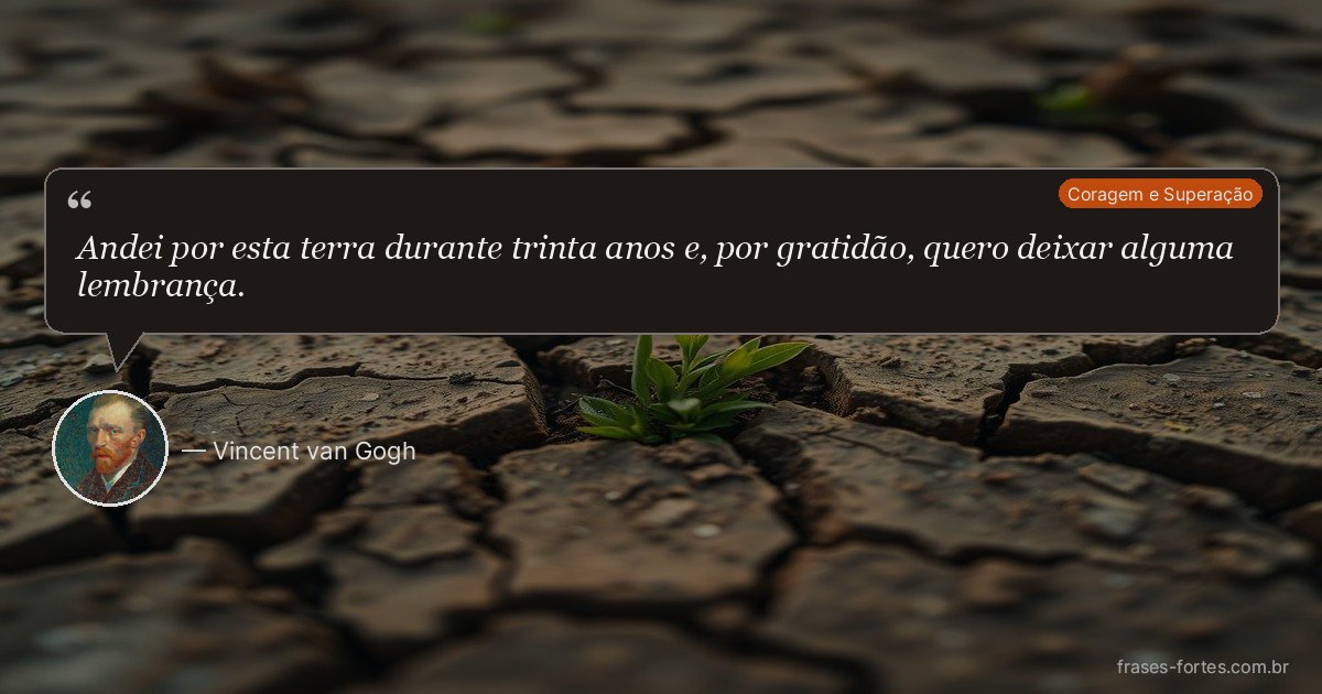 Frase de Vincent van Gogh