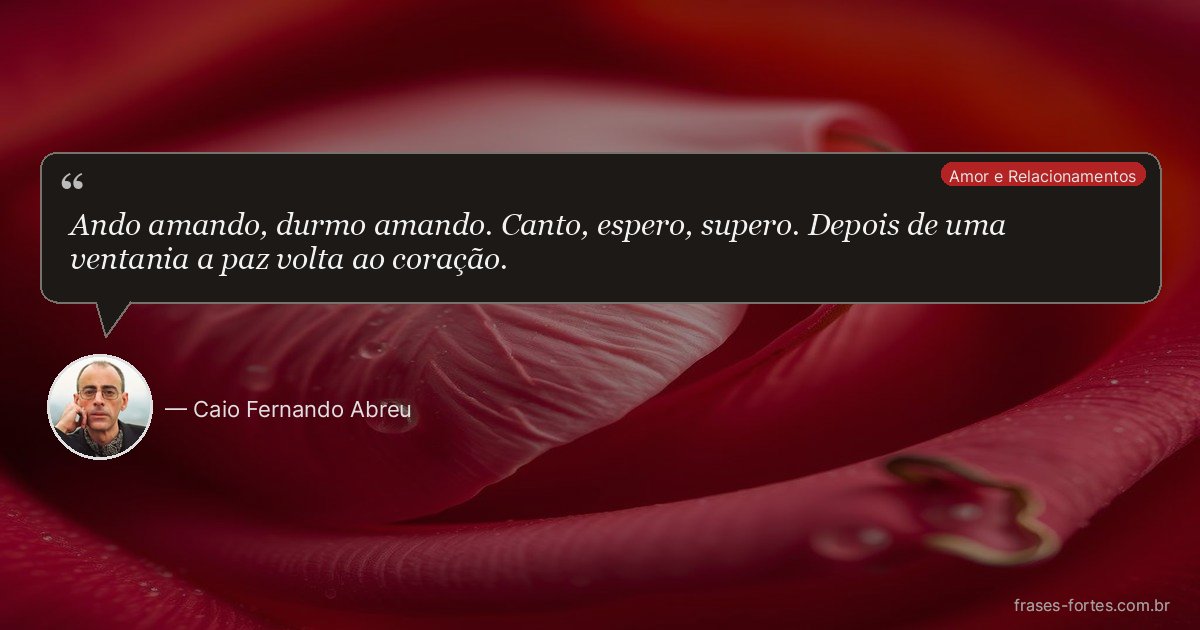 Frase de Caio Fernando Abreu