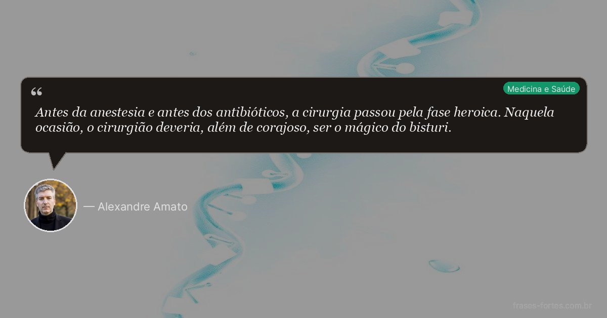 Frase de Alexandre Amato