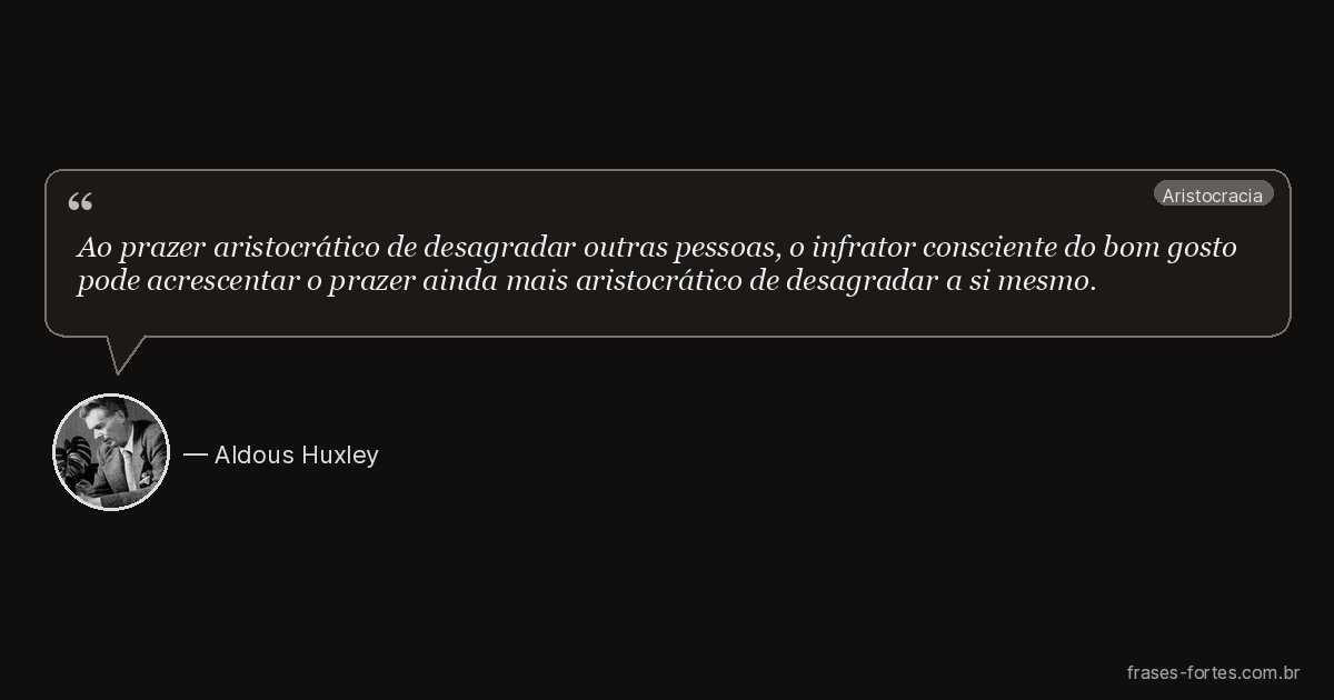 Frase de Aldous Huxley