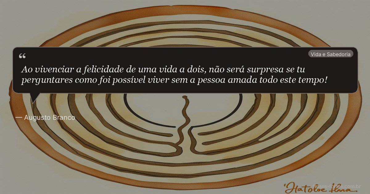 Frase de Augusto Branco