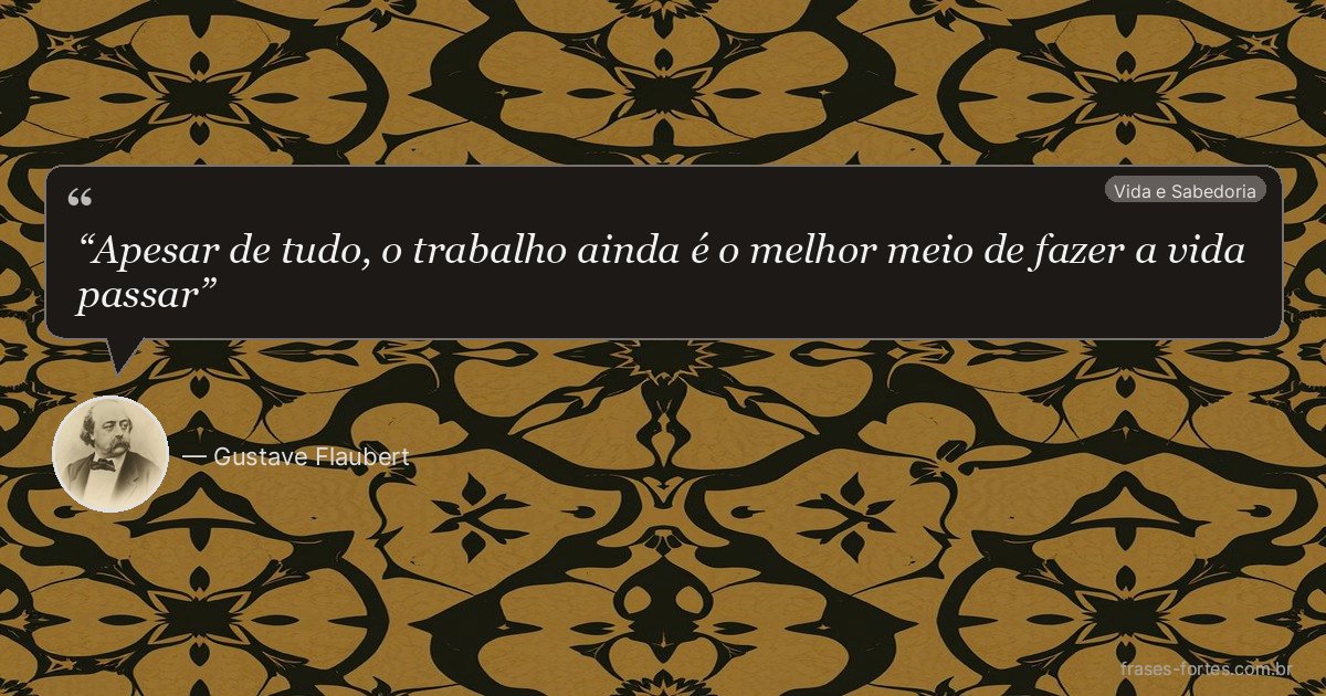 Frase de Gustave Flaubert